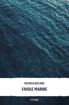 Favole marine - Michaela Boccardi - VERTIGO BOOKSHOP